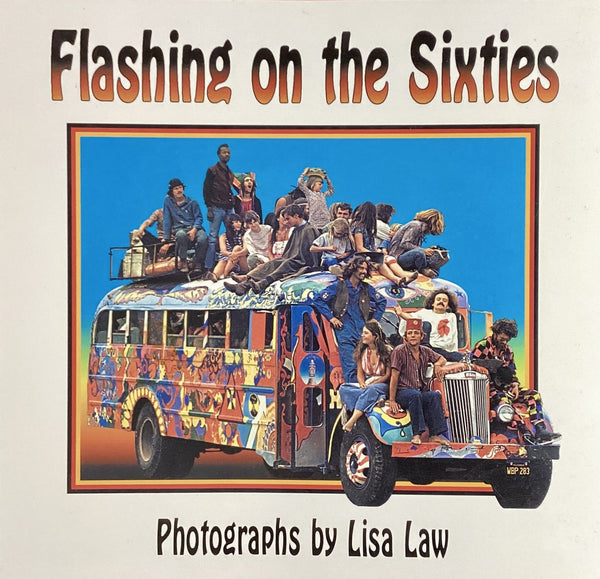 Flashing on the Sixties: A Tribal Document